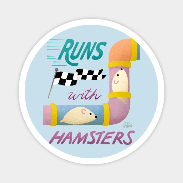 Runs With Hamsters Magnet by Annelie